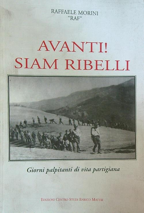 Avanti! Siam ribelli