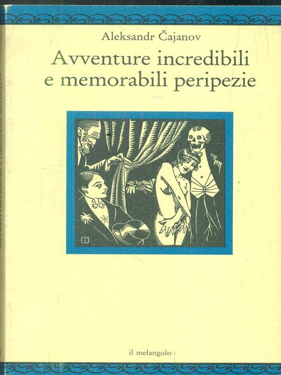 Avventure incredibili e memorabili peripezie