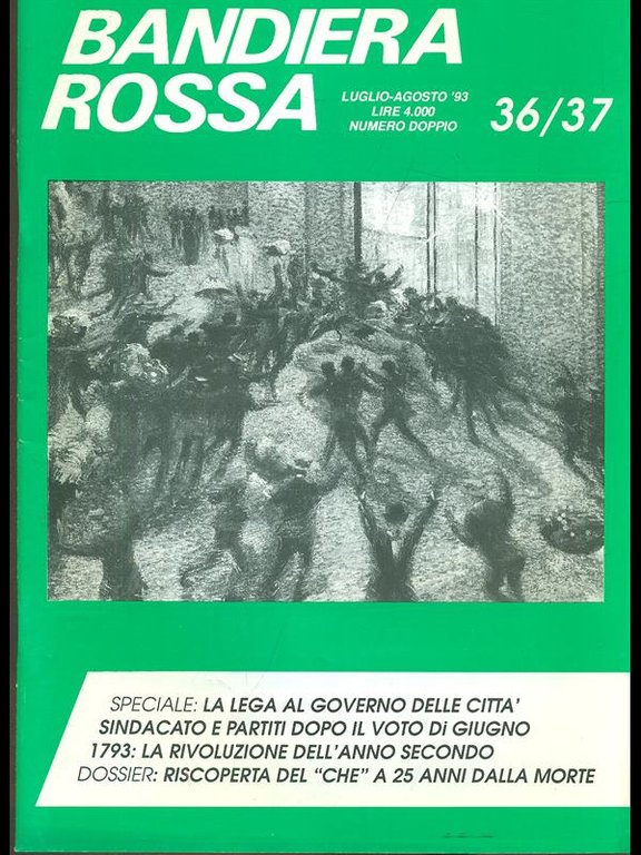 Bandiera Rossa n. 36-37/luglio agosto 1993