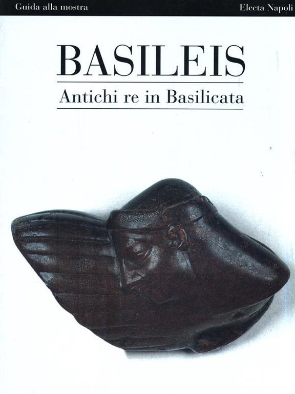 Basileis Antichi re in Basilicata
