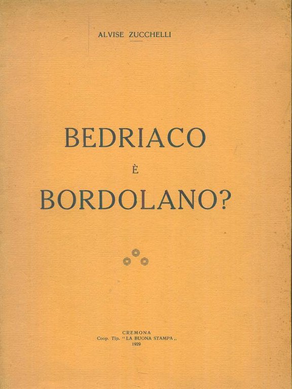 Bedriaco e' bordolano