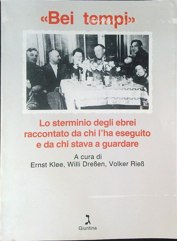 Bei tempi. Lo sterminio degli ebrei raccontato da chi l'ha … | Immagine Gallery 2