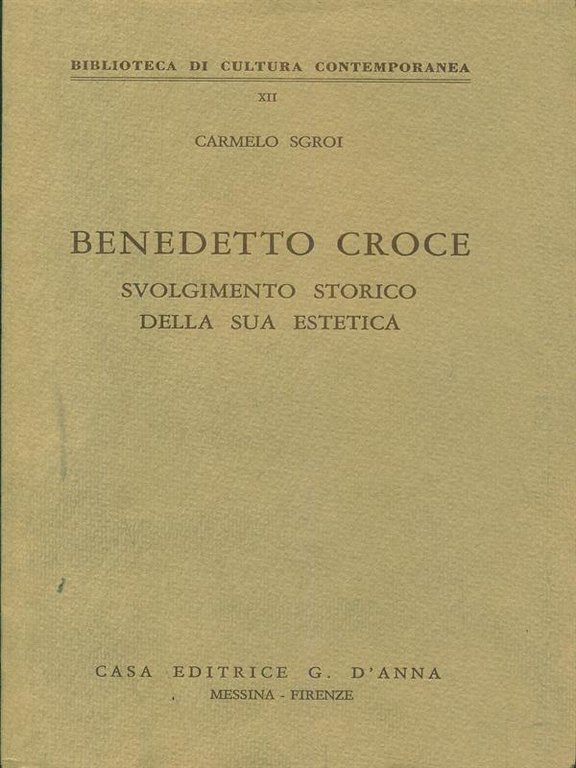 Benedetto Croce svolgimento storico della sua estetica