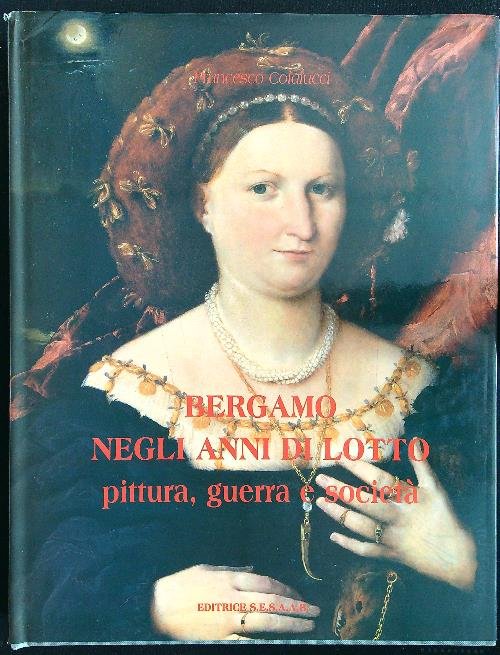 Bergamo negli anni di Lotto