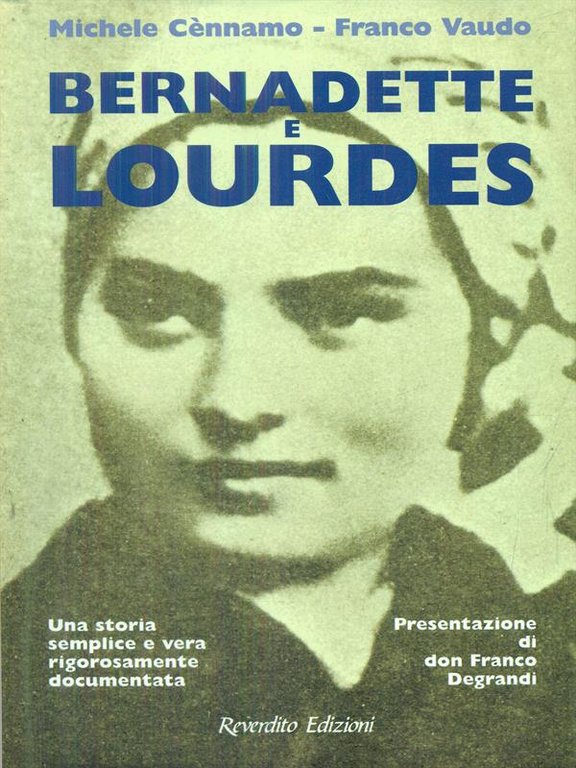Bernadette e Lourdes
