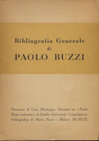 Biografia generale di Paolo Buzzi