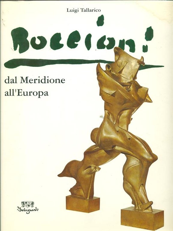Boccioni - dal meridione all'Europa
