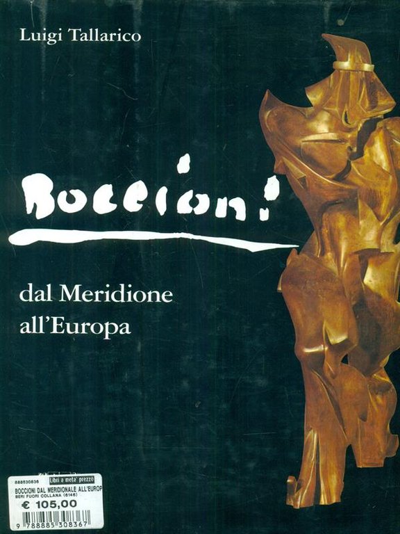 Boccioni dal Meridione all'Europa