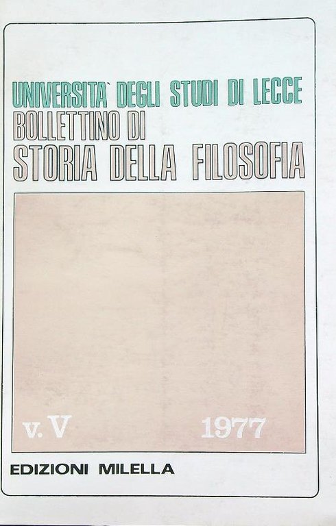 Bollettino di storia della filosofia dell'univ. degli studi di Lecce …