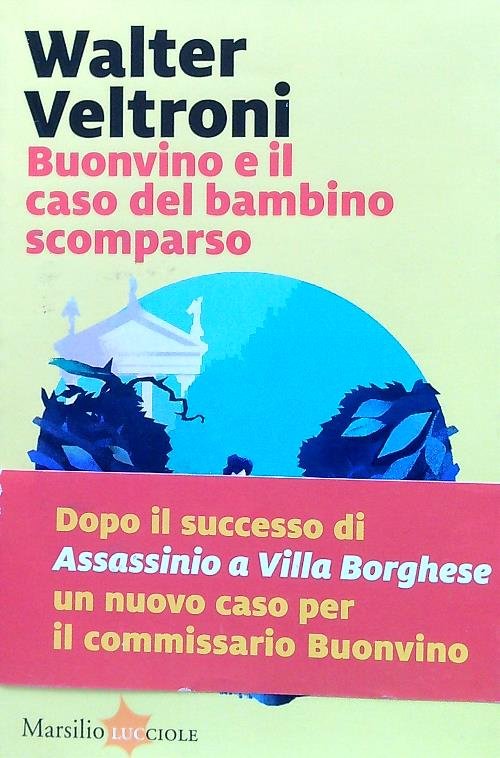 Bonvino e il caso del bambino scomparso