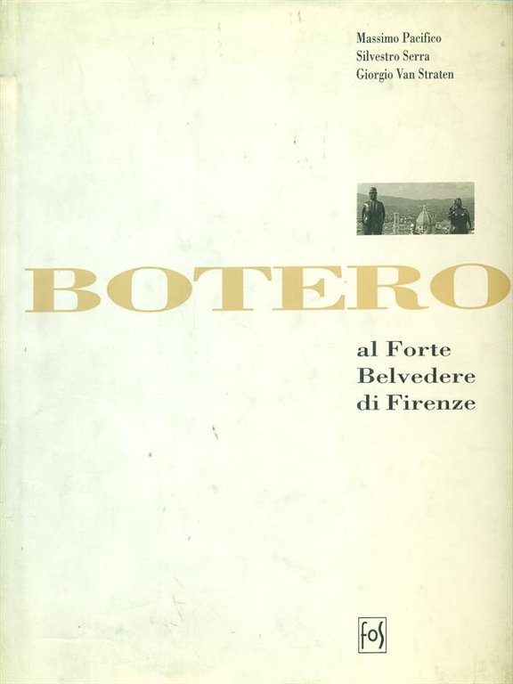 Bottero al Forte Belvedere di Firenze