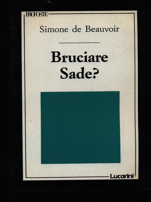 Bruciare Sade?