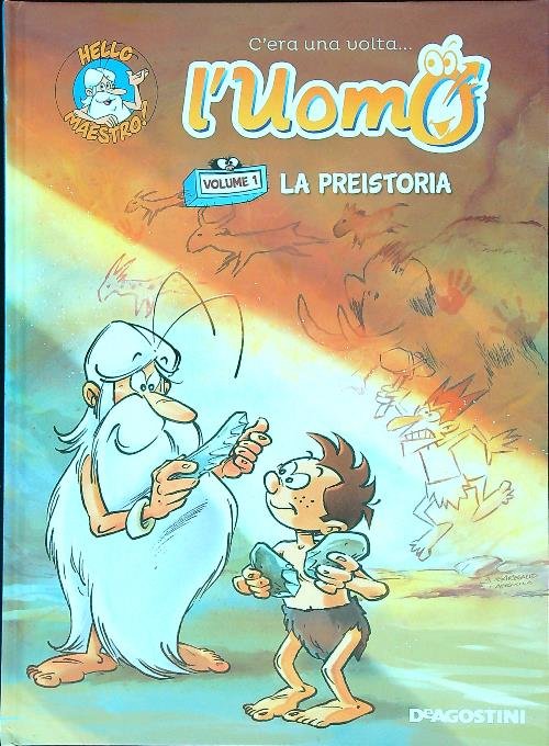 C'era una volta l'uomo 1. La preistoria