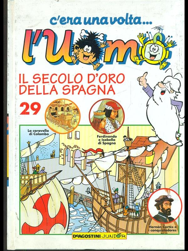 C'era una volta l'uomo vol 29 - Il secolo d'oro …