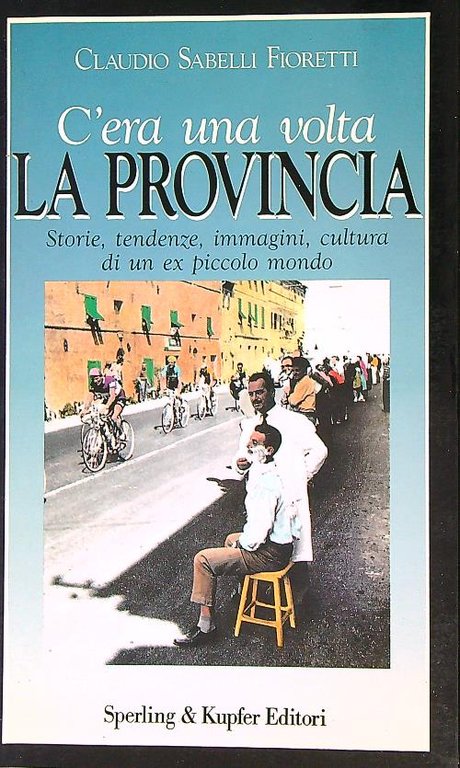 C'era una volta la provincia