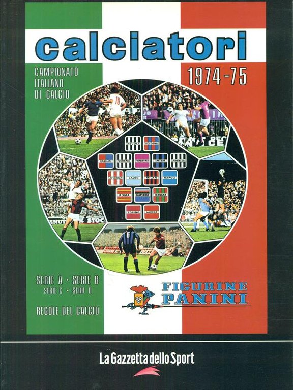 Calciatori 1974-75 La raccolta completa degli album Panini