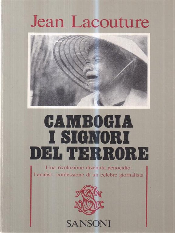 Cambogia. I signori del terrore