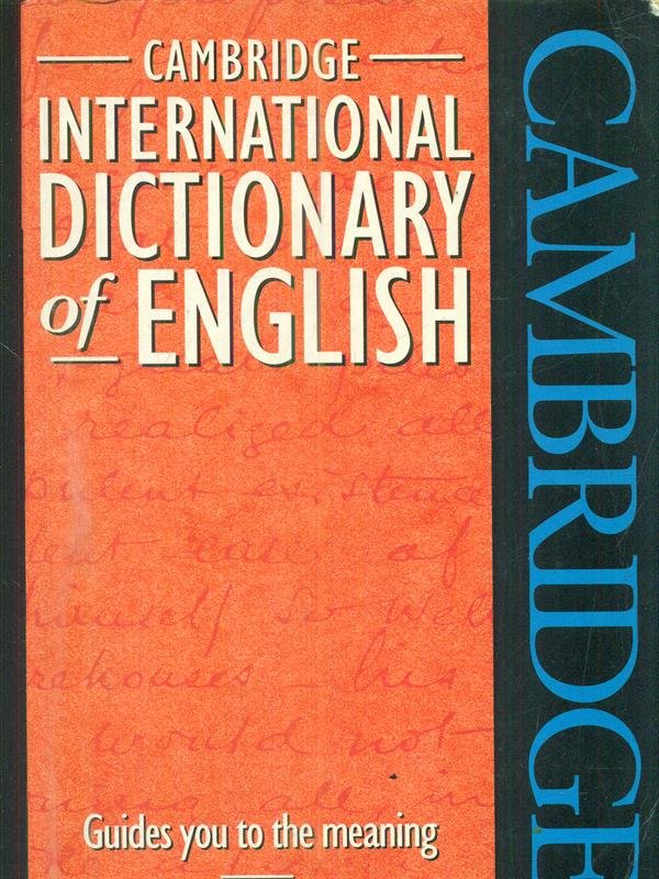 Cambridge international dictionary of english