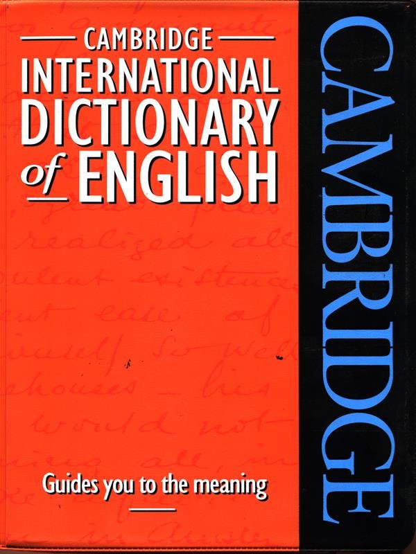 Cambridge international dictionary of english