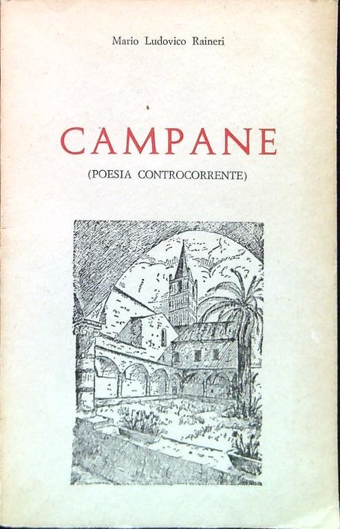 Campane (Poesia controcorrente) - Primo volume