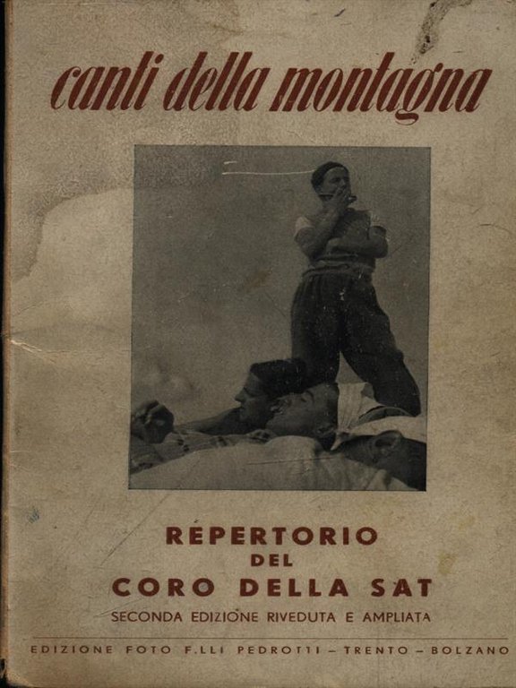 Canti della montagna. Repertorio del coro della sat
