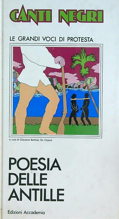 Canti negri. Poesia delle Antille