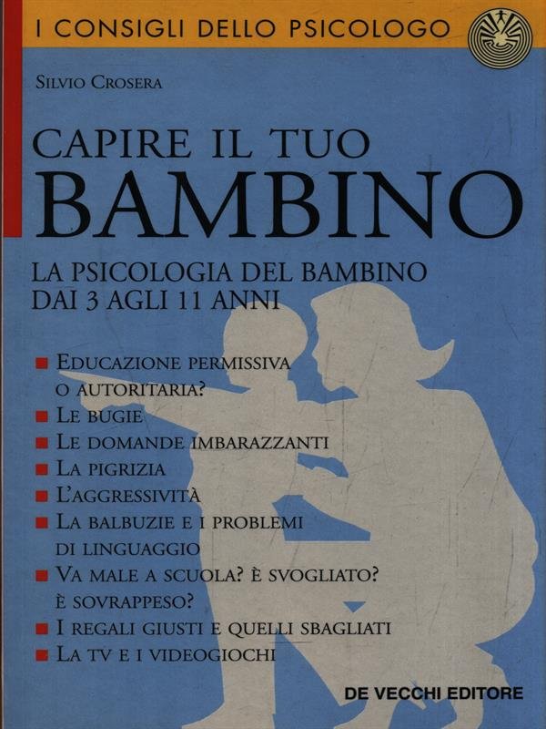 Capire il tuo bambino