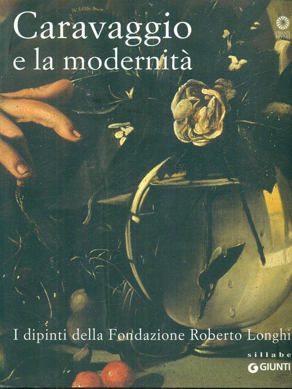 Caravaggio e la modernita'. I dipinti della Fondazione Roberto Longhi | Immagine Gallery 2