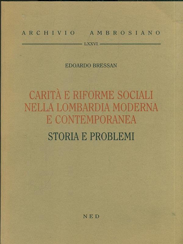 Carita' e riforme sociali nella Lombardia moderna e contemporanea