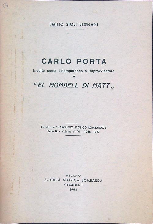Carlo Porta inedito poeta estemporaneo e improvvisat e El Mombell …