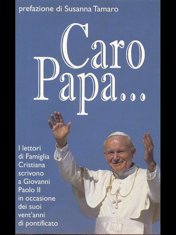Caro Papa.. | Immagine Gallery 2