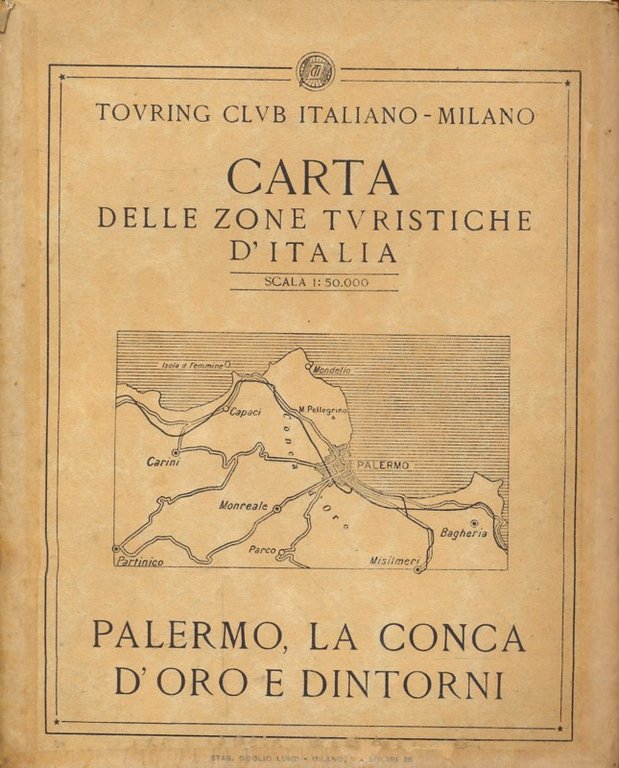 Carta delle zone turistiche d'Italia. Palermo, la Conca d'oro e …
