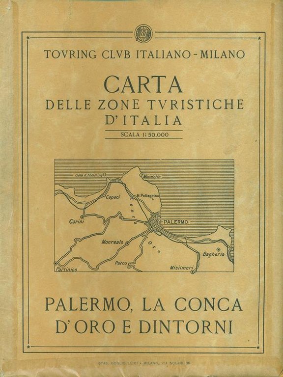 Carta delle zone turistiche d'Italia. Palermo, La Conca d'Oro e …
