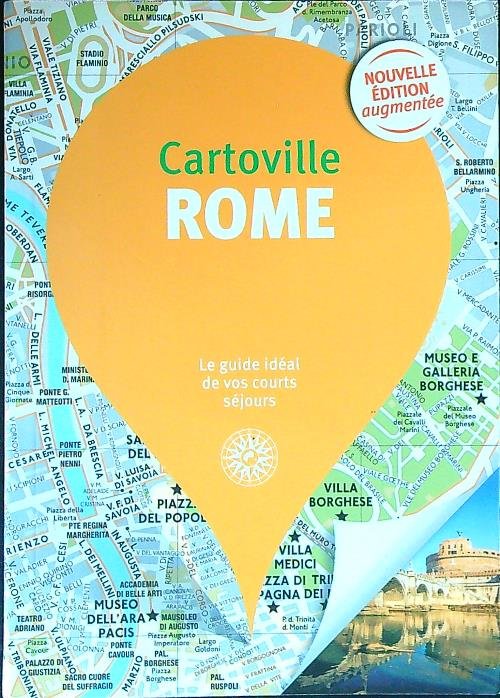 Cartoville. Rome. Le guide ideal de vos courts sejours