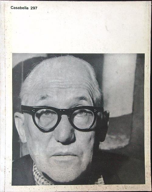 Casabella 297 / 1965