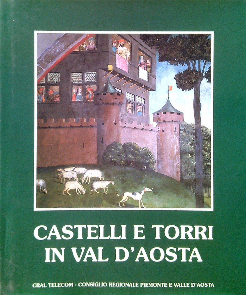 Castelli e torri in Val d'Aosta | Immagine principale