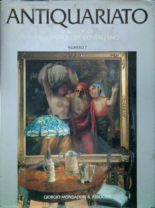 Catalogo dell'Antiquariato Italiano n. 7