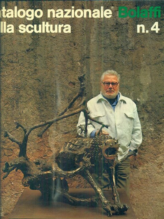 Catalogo Nazionale Bolaffi della Scultura N. 4