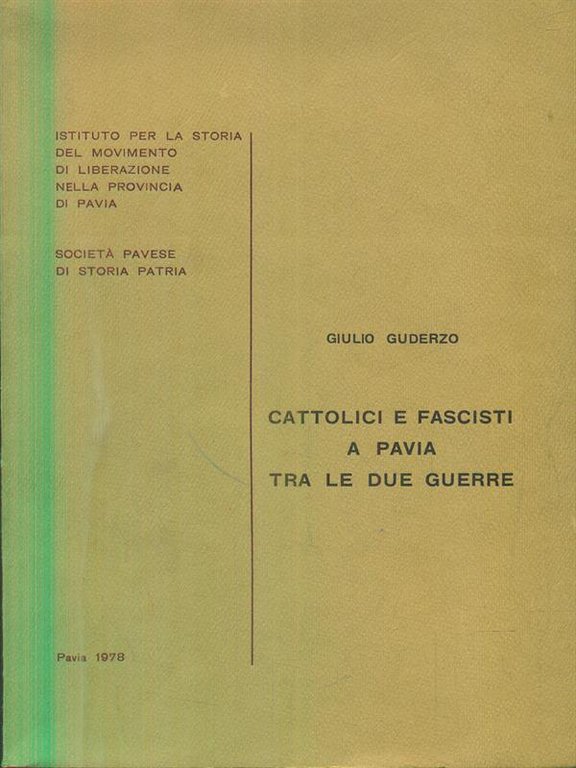 Cattolici e fascisti a Pavia tra le due guerre
