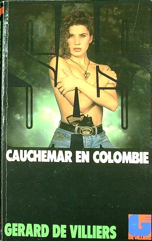 Cauchemar in Colombie