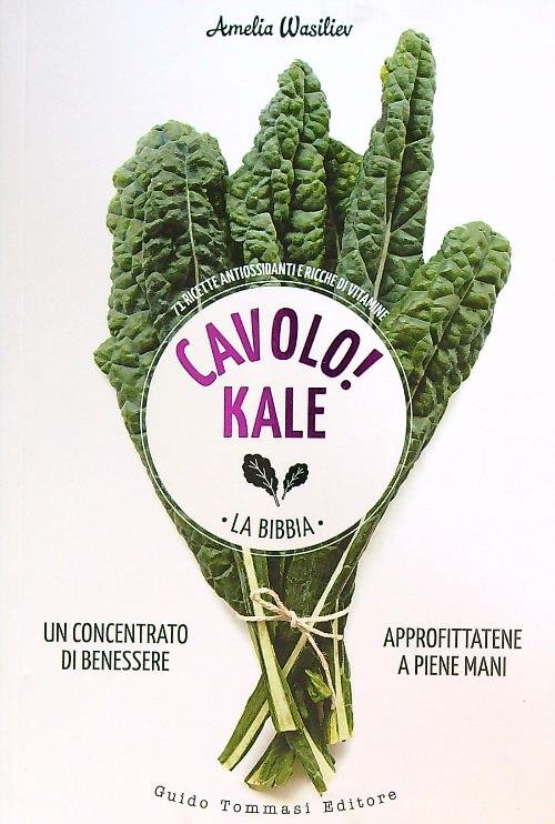 Cavolo! Kale. La Bibbia 