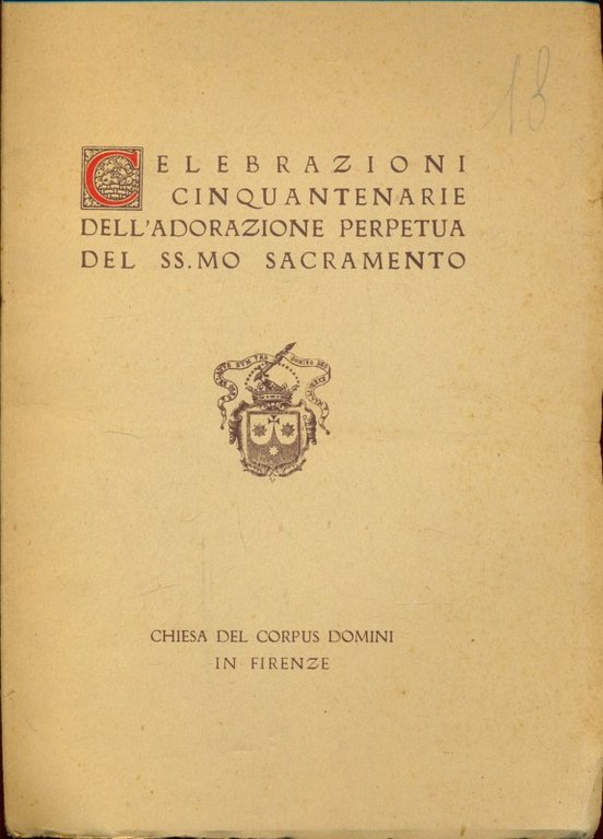Celebrazioni cinquantenarie dell'adorazione perpetua del SS.mo Sacramento