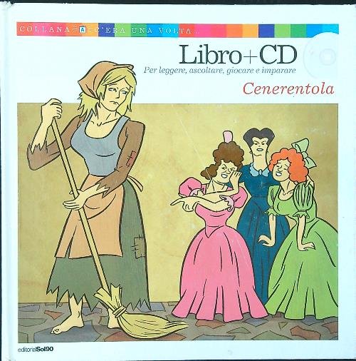 Cenerentola. Libro + Cd