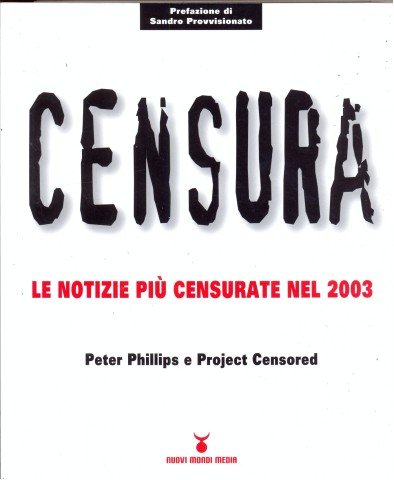Censura. Le notizie piu' censurate nel 2003