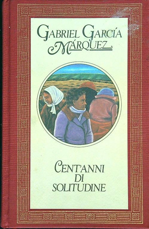 Cent'anni di solitudine