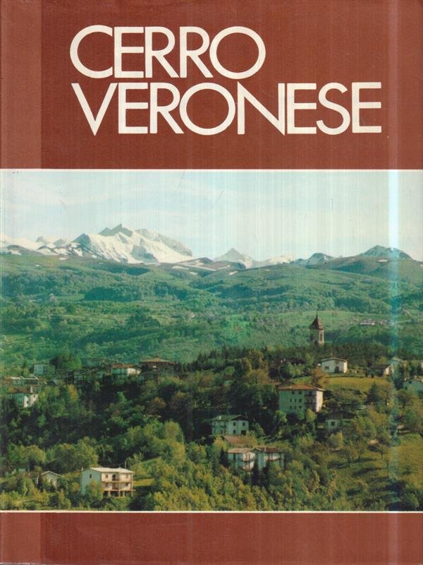 Cerro Veronese. Un territorio e una comunita' della Lessinia centrale | Immagine principale