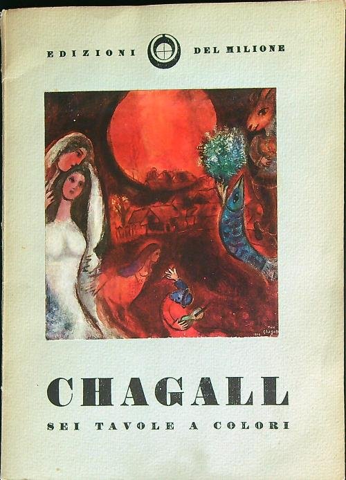 Chagall. Sei tavole a colori