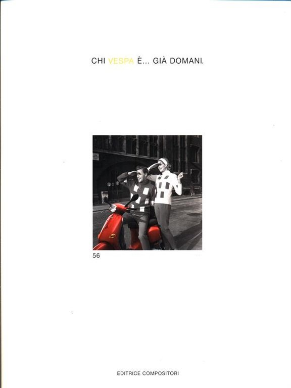 Chi Vespa e' …… gia' domani