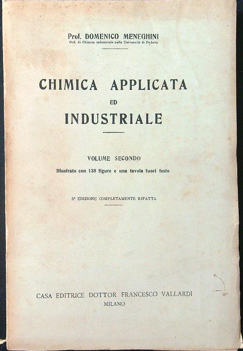 Chimica applicata ed industriale volume secondo