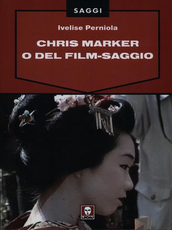 Chris Marker o del film-saggio